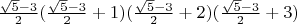 $\frac{\sqrt{5}-3}{2}(\frac{\sqrt{5}-3}{2}+1)(\frac{\sqrt{5}-3}{2}+2)(\frac{\sqrt{5}-3}{2}+3)$