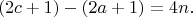 $$(2c+1)-(2a+1)=4n.  $$
