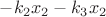 $-k_2x_2-k_3x_2$
