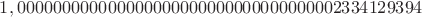 $1,000000000000000000000000000000000002334129394$