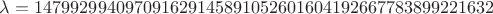 $\lambda = 147992994097091629145891052601604192667783899221632$