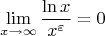$$\lim \limits_{x\to \infty}\frac{\ln x}{x^{\varepsilon}}=0$$