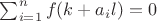 $\sum_{i=1}^{n}f(k+a_{i}l) = 0$
