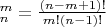 $ С_{n}^{m} =
\frac{(n-m+1)!}{m!(n-1)!}$
