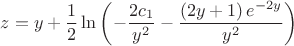 $$z = y + \frac{1}{2}\ln \left( { - \frac{{2{c_1}}}{{{y^2}}} - \frac{{\left( {2y + 1} \right){e^{ - 2y}}}}{{{y^2}}}} \right)$$