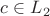 $c\in L_2$