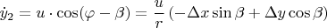 $$\dot{y}_2=u\cdot\cos(\varphi-\beta)=\frac{u}{r}\left(-\Delta x \sin\beta+\Delta y \cos\beta\right)$$