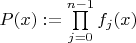 $P(x) := \prod\limits_{j=0}^{n-1}f_j(x)$