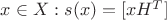 $x \in X: s(x) = [ x H^T ] 
$