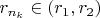 $r_{n_k} \in (r_1, r_2)$