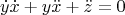$$\dot y\dot x+y\ddot x+\ddot z=0$$