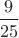 $\dfrac{9}{25}$