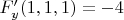 $ F'_y(1,1,1)=-4 $