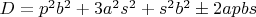 $D=p^2b^2+3a^2s^2+s^2b^2\pm2apbs$