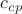 $c_{cp}$
