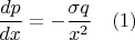 $$\frac{dp}{dx}=-\frac{{\sigma}q}{x^2} \quad(1)$$