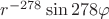 $r^{-278}\sin 278\varphi$