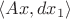 $\langle Ax,dx_1\rangle$