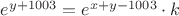 $e^{y+1003}=e^{x+y-1003}\cdot k$