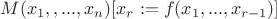 $M(x_1,,...,x_n)[x_r:=f(x_1,...,x_{r-1})]$