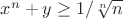 $x^n+y\ge 1/\sqrt[n]{n}$