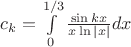 $c_k = \int \limits_0^{1/3} \frac {\sin kx}{x \ln |x|}dx$