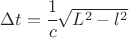 $ \Delta t = \cfrac{1}{c}\sqrt{L^2-l^2}$