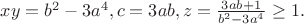 $xy=b^2-3a^4, c=3ab, z=\frac{3ab+1}{b^2-3a^4}\ge 1. $