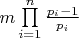 $m\prod\limits_{i = 1}^n {\frac{{{p_i} - 1}}{{{p_i}}}} $