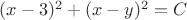 $(x-3)^2+(x-y)^2=C$
