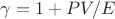 $\gamma=1+PV/E$