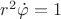 $r^2\dot\varphi=1$