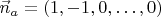 $\vec n_a=(1,-1,0,\ldots,0)$
