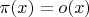 $\pi (x)=o(x)$