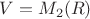 $V = M_2(R) $