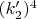 $(k'_2)^4$