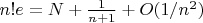 $n!e = N+\frac {1}{n+1} +O(1/n^2)$