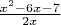 $\frac{x^2-6x-7} {2x}