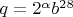 $\[q = 2^\alpha  b^{28} \]$