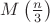 $M\left(\frac{n}{3}\right)$