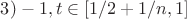 $3)-1,t\in[1/2+1/n,1]$