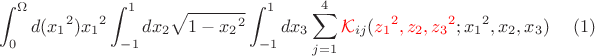 $$\int_0^{\Omega}d({x_1}^2){x_1}^2 \int_{-1}^{1}dx_2 \sqrt{1-{x_2}^2} \int_{-1}^{1}dx_3 \sum^4_{j=1} \textcolor{red}{\mathcal{K}}_{ij}(\textcolor{red}{{z_1}^2, {z_2}, {z_3}^2}; {x_1}^2, x_2, x_3) \eqno(1)$$