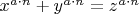 $x^{a \cdot n}+y^{a \cdot n}=z^{a \cdot n}$