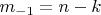 $m_{-1}=n-k$