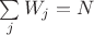 $\sum\limits_j W_j = N$