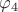 $\varphi_4$