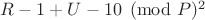 $R-1 + U-1\eguiv 0\pmod P ^ 2$