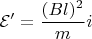 $$\mathcal{E'} = \frac{(Bl)^2}{m}i$$