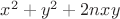 $x^2+y^2+2nxy$