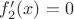 $f_2'(x)=0$